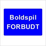 Boldspil forbudt, 20 x 30 cm